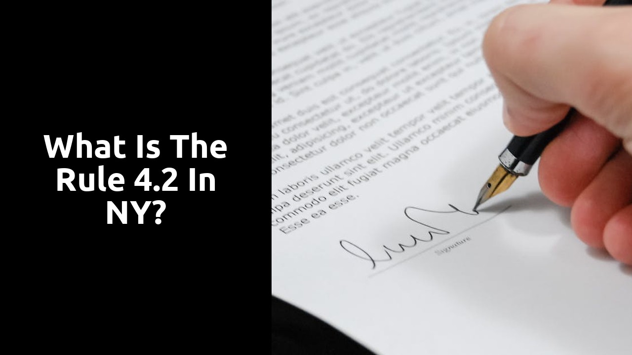 What is the rule 4.2 in NY?